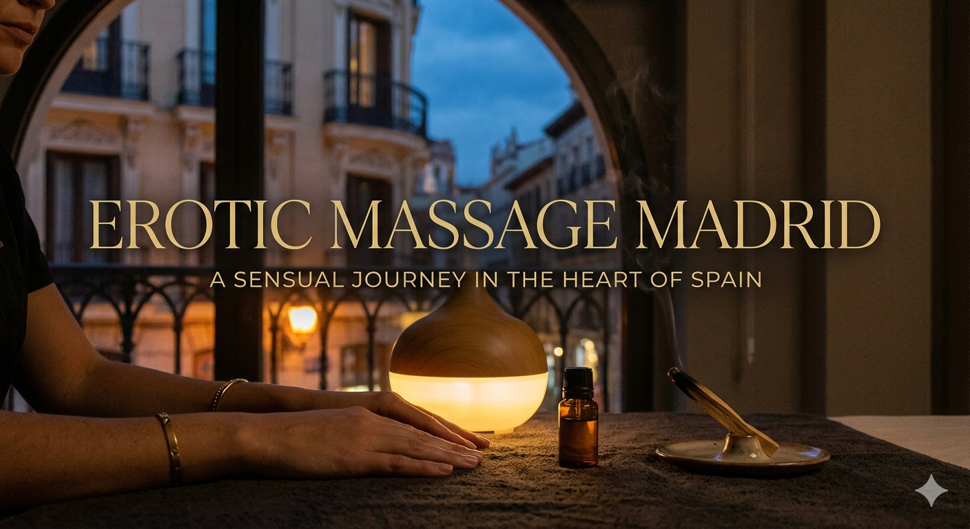 erotic massage madrid